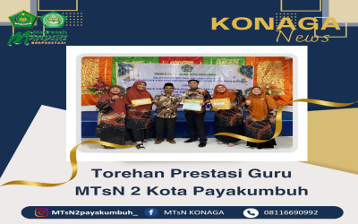 Torehan Prestasi Guru MTsN 2 Kota Payakumbuh