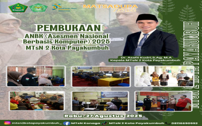 MTsN 2 Kota Payakumbuh Sukses Gelar ANBK 2025: Momentum Evaluasi Mutu Pendidikan yang Lebih Berkualitas