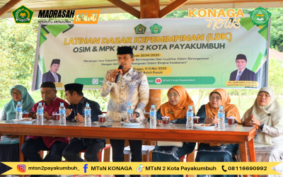 LDK OSIM MTsN 2 Kota Payakumbuh 2024/2025: Mencetak Pemimpin Muda yang Berintegritas dan Berjiwa Kebangsaan